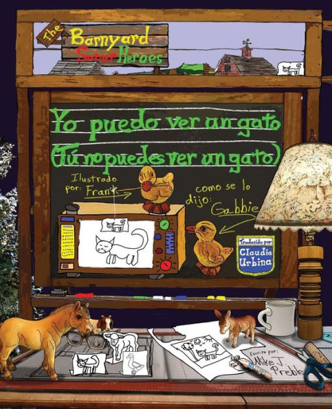 Yo Puedo Ver Un Gato. Tu No Puedes Ver Un Gato (Spanish Edition)