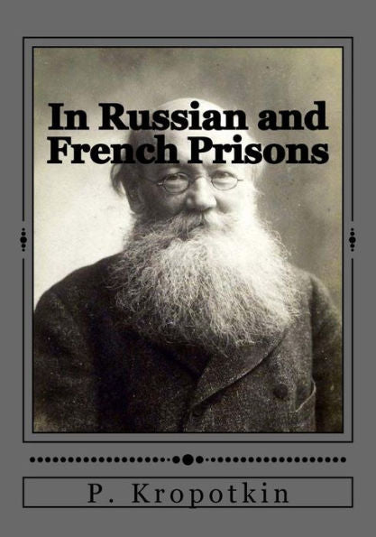 In Russian And French Prisons - 9781546874553