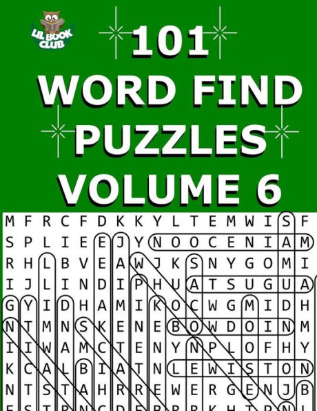 101 Word Find Puzzles Vol. 6: Themed Word Searches, Puzzles To Sharpen Your Mind (Large 101 Themed Word Search Series)