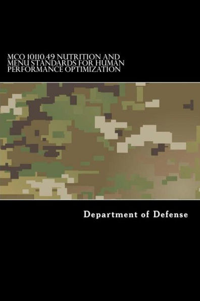 Mco 10110.49 Nutrition And Menu Standards For Human Performance Optimization