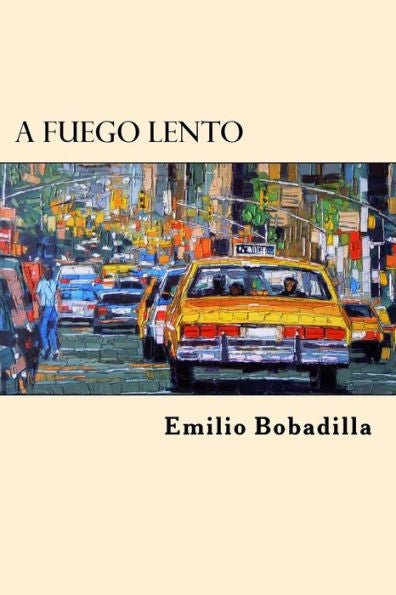 A Fuego Lento (Spanish Edition) - 9781546878940