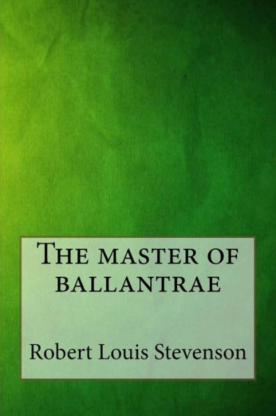The Master Of Ballantrae - 9781546879770