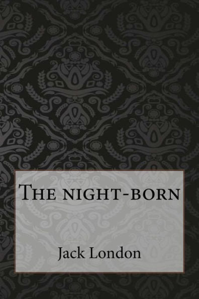 The Night-Born - 9781546881391