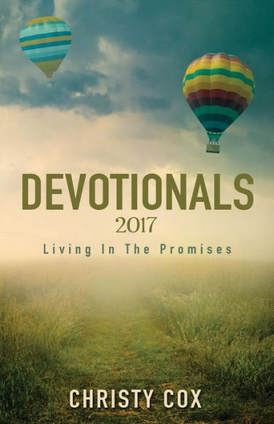 Living In The Promises Devotionals 2017