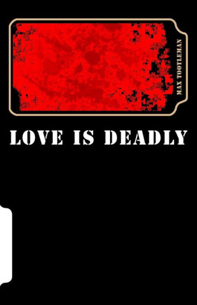Love Is Deadly - 9781546884583