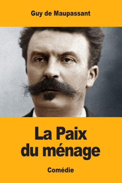 La Paix Du Ménage (French Edition) - 9781546888154