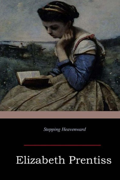 Stepping Heavenward - 9781546894902