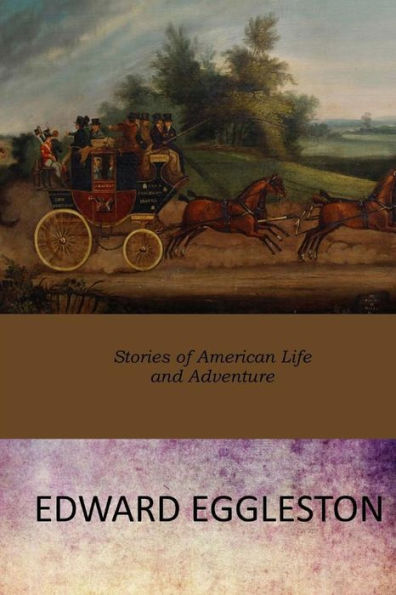 Stories Of American Life And Adventure