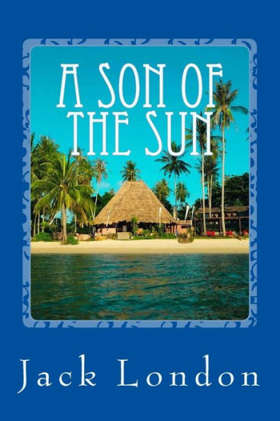 A Son Of The Sun - 9781546899884