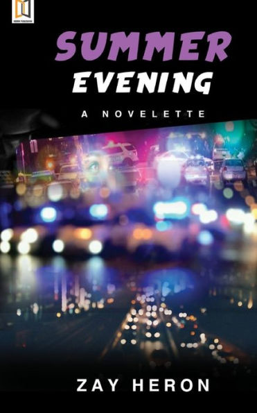 Summer Evening: A Novelette