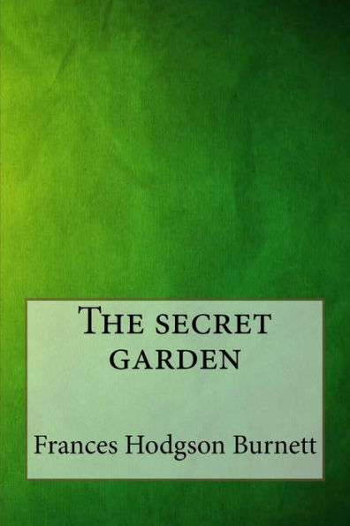 The Secret Garden - 9781546908449