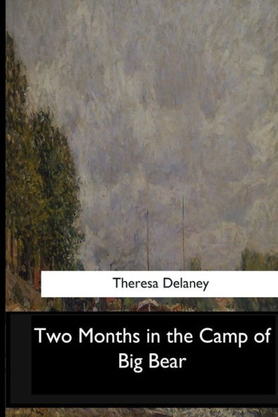 Two Months In The Camp Of Big Bear