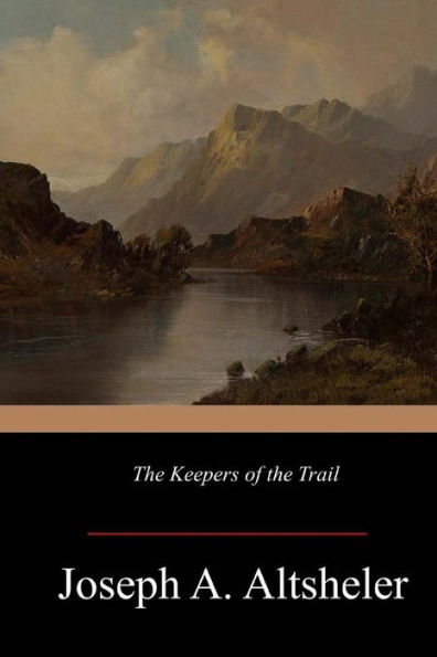 The Keepers Of The Trail - 9781546922803