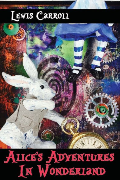 Alice's Adventures In Wonderland (Alice In Wonderland) (Volume 1)