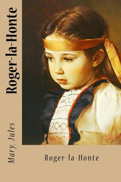Roger-La-Honte (French Edition) - 9781546929987