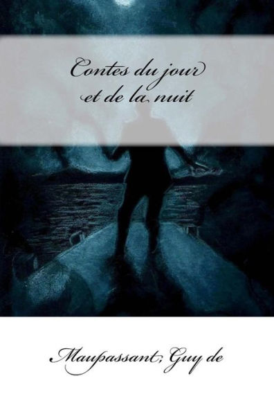 Contes Du Jour Et De La Nuit (French Edition) - 9781546943433