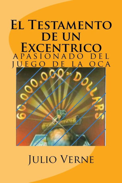 El Testamento De Un Excentrico (Spanish) Edition (Spanish Edition)