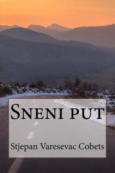 Sneni Put (Croatian Edition)
