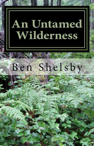 An Untamed Wilderness: A Part Of The Stoddert Fift Grade Writing Project