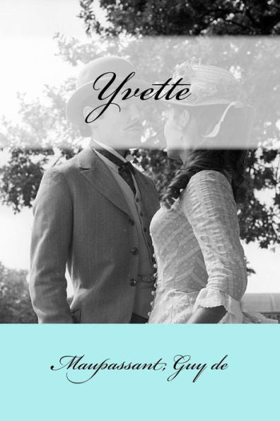 Yvette (French Edition) - 9781546950400
