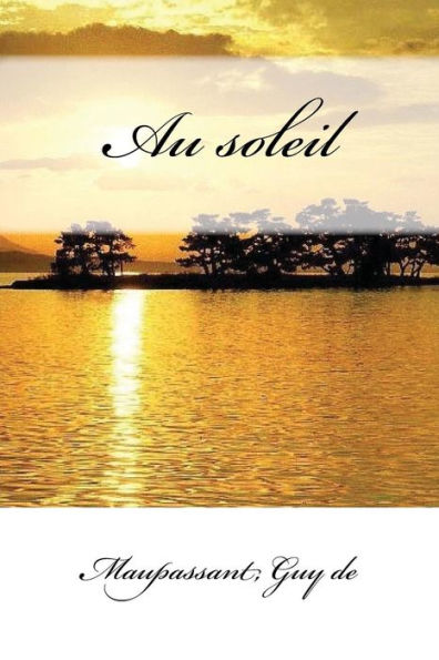Au Soleil (French Edition) - 9781546950905