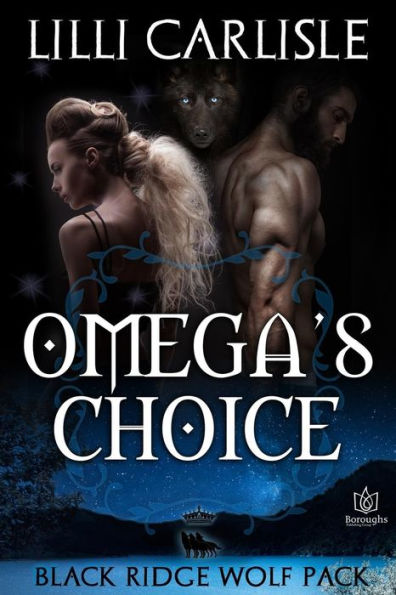 Omega's Choice (The Black Ridge Wolf Pack)