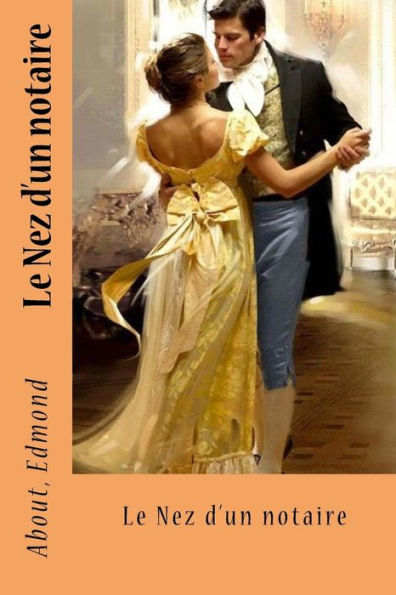 Le Nez D'Un Notaire (French Edition) - 9781546958345
