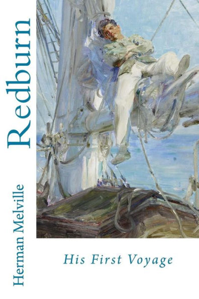 Redburn: His First Voyage - 9781546965138