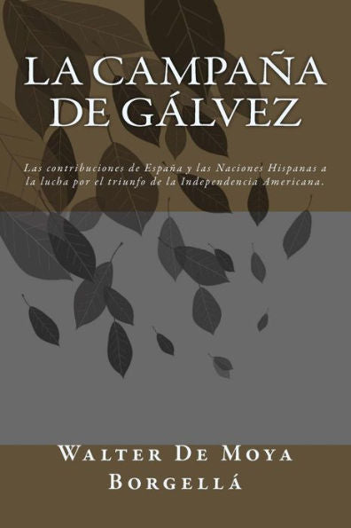 La Campana De Galvez (Spanish Edition)