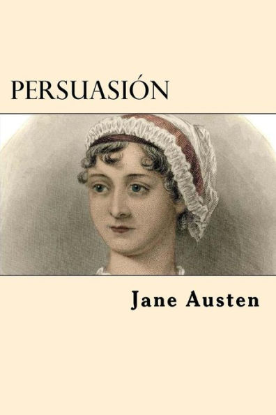 Persuasion (Spanish Edition) - 9781546973591