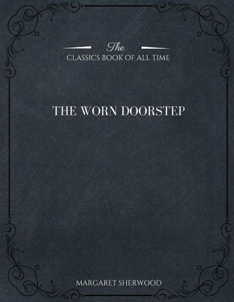The Worn Doorstep - 9781546982678