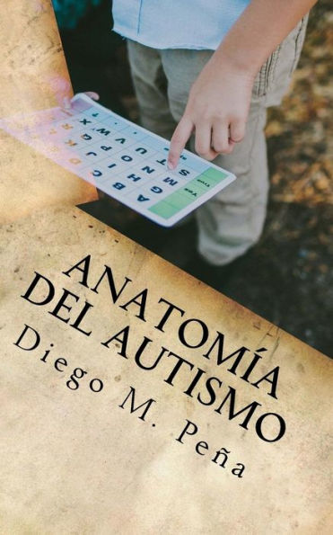 Anatom?a Del Autismo: Gu?a De Bolsillo Para Educadores, Padres Y Estudiantes (Spanish Edition)