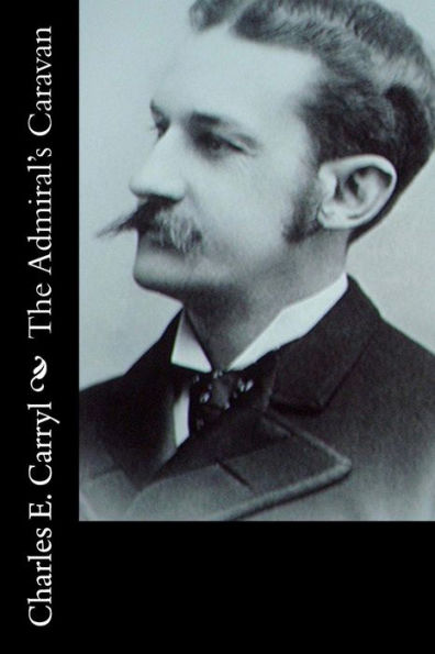 The Admiral's Caravan - 9781547004096
