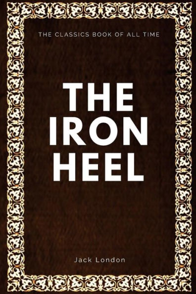 The Iron Heel - 9781547005673