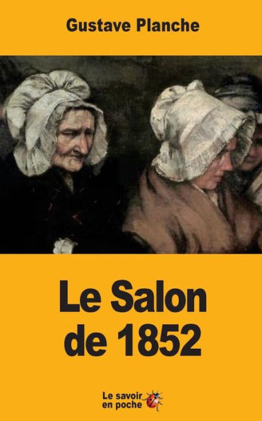 Le Salon De 1852 (French Edition)