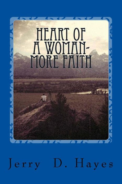 Heart Of A Woman- More Faith