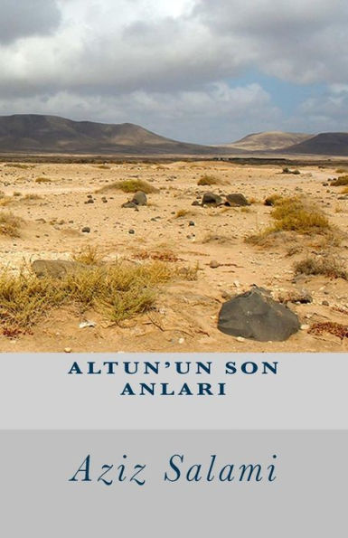 Altun'Un Son Anlari (Azerbaijani Edition)