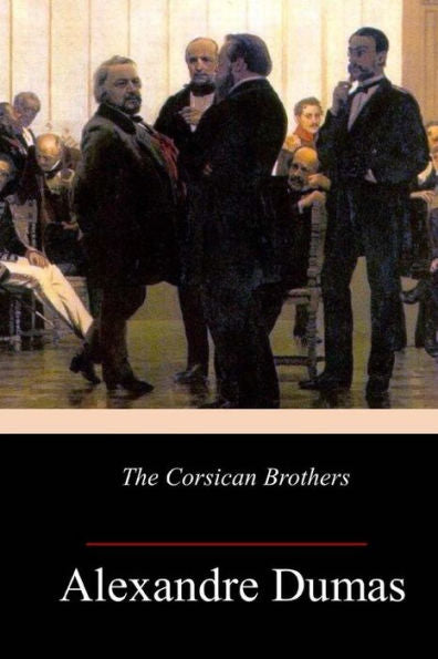 The Corsican Brothers - 9781547022090