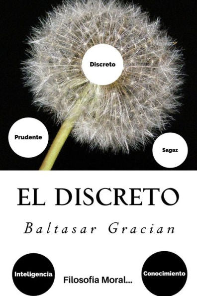 El Discreto (Spanish) Edition (Spanish Edition)