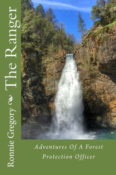 The Ranger: Adventures Of A Forest Protection Officer (1)