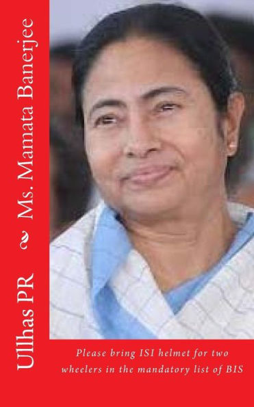Ms. Mamata Banerjee: Please Bring Isi Helmet In The Mandatory List Of Bis