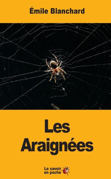 Les Araignées (French Edition)