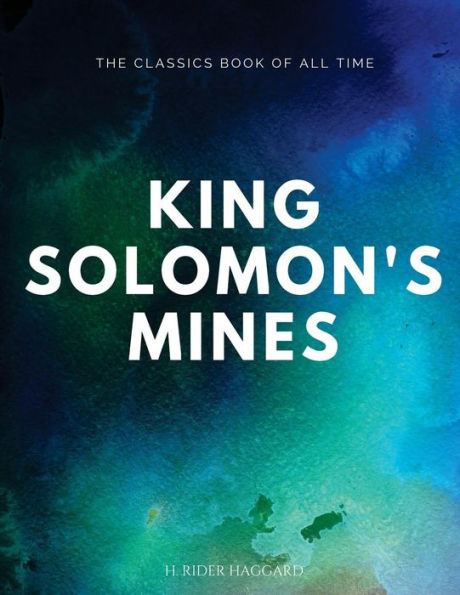King Solomon's Mines - 9781547063277