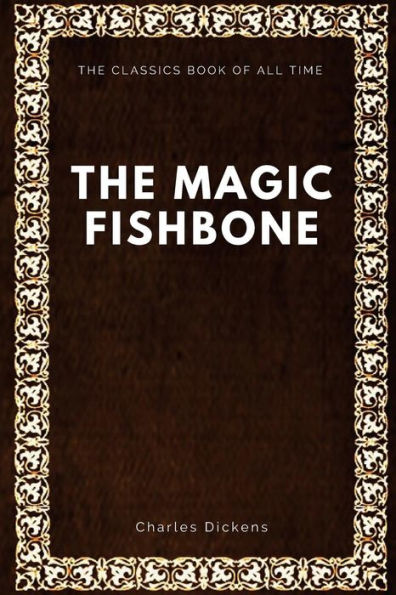 The Magic Fishbone - 9781547065332