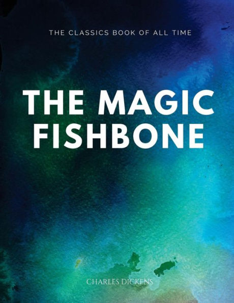 The Magic Fishbone - 9781547065349