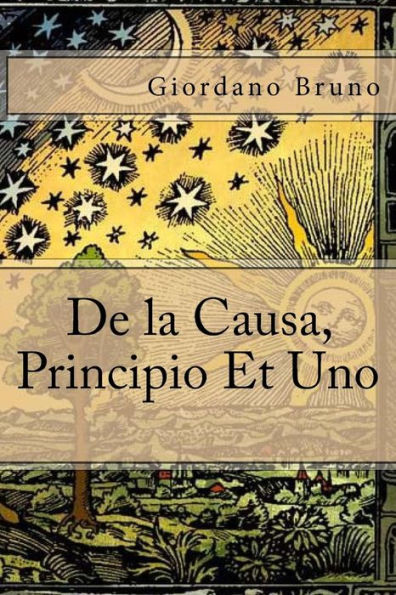 De La Causa, Principio Et Uno (Italian Edition)