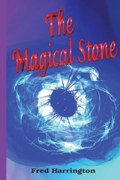 The Magical Stone (Anti-Aging Series)