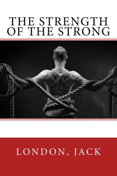 The Strength Of The Strong - 9781547083596
