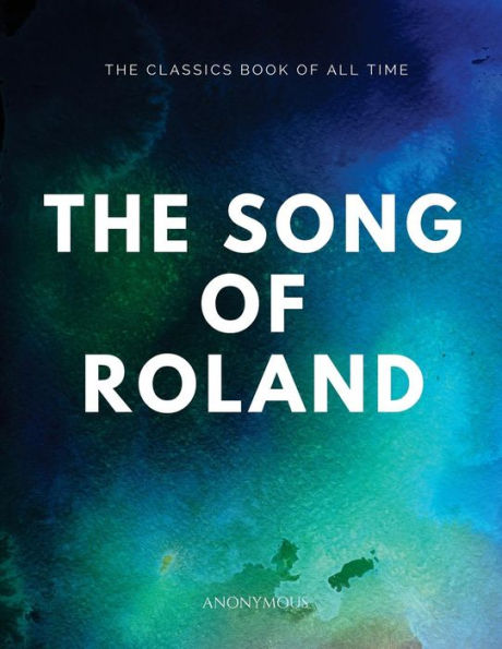 The Song Of Roland - 9781547087921