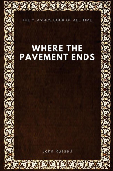 Where The Pavement Ends - 9781547088447